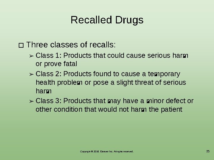 Recalled Drugs � Three classes of recalls: Class 1: Products that could cause serious