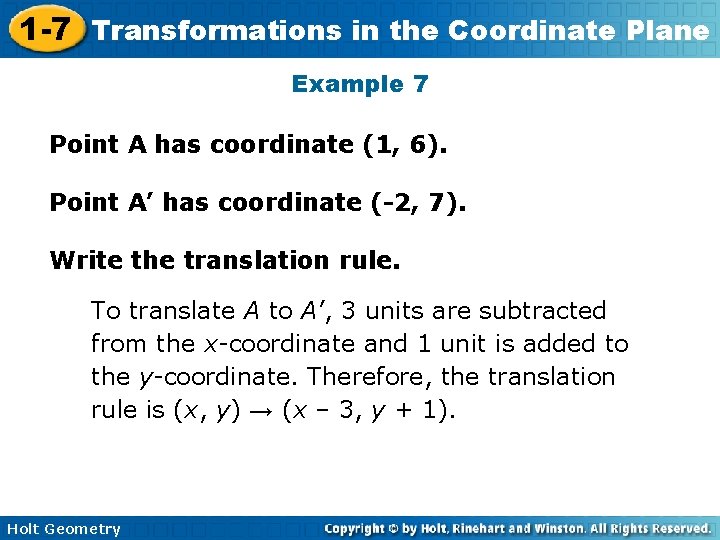 1 -7 Transformations in the Coordinate Plane Example 7 Point A has coordinate (1,