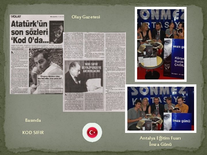 Olay Gazetesi Basında KOD SIFIR Antalya Eğitim Fuarı İmza Günü 