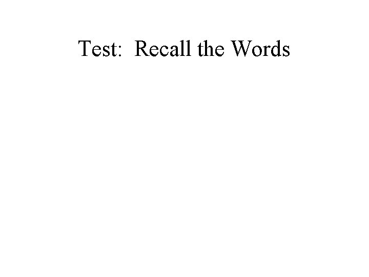 Test: Recall the Words 