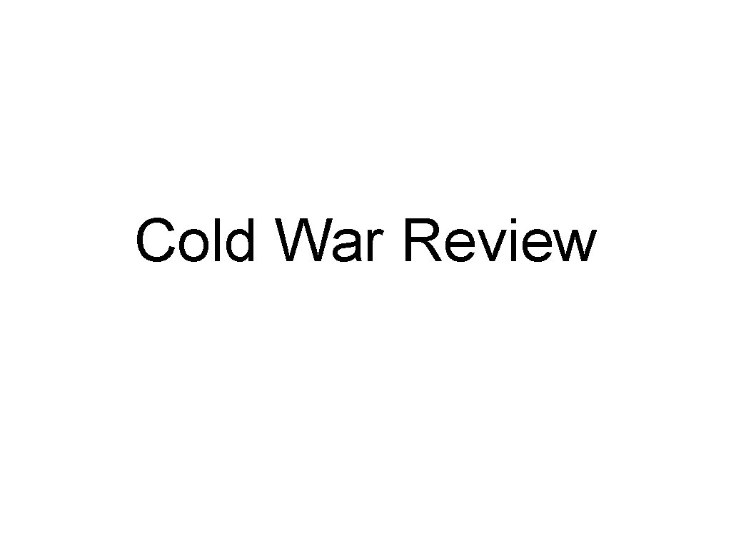 Cold War Review 
