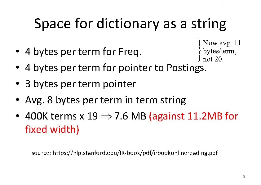 Sec. 5. 2 Space for dictionary as a string • • • Now avg.