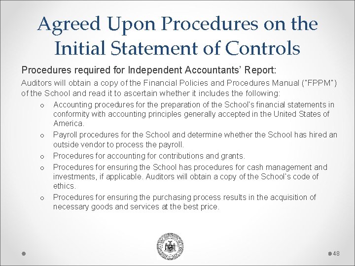 Agreed Upon Procedures on the Initial Statement of Controls Procedures required for Independent Accountants’