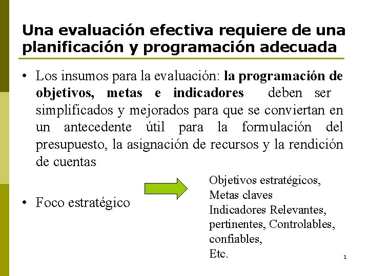 Una evaluacin efectiva requiere de una planificacin y