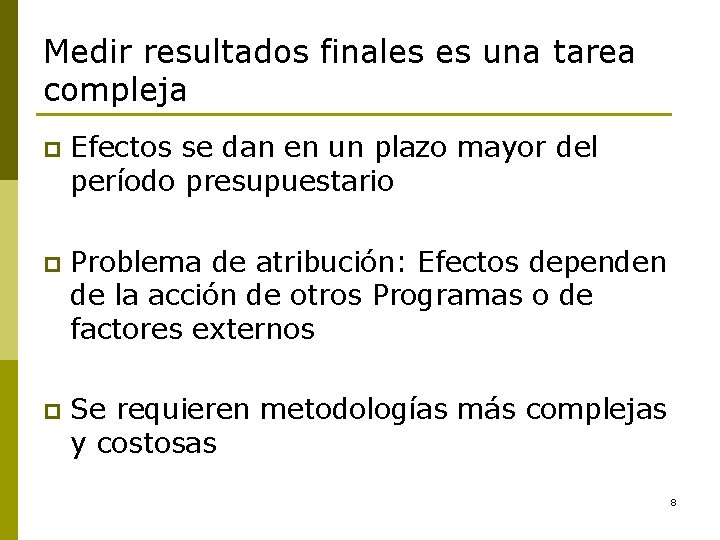 Una evaluacin efectiva requiere de una planificacin y