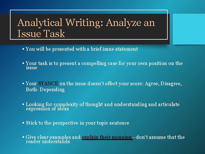 Analytical Writing: Analyze an Issue Task § You will be presented with a brief Analytical Writing: Analyze an Issue Task § You will be presented with a brief