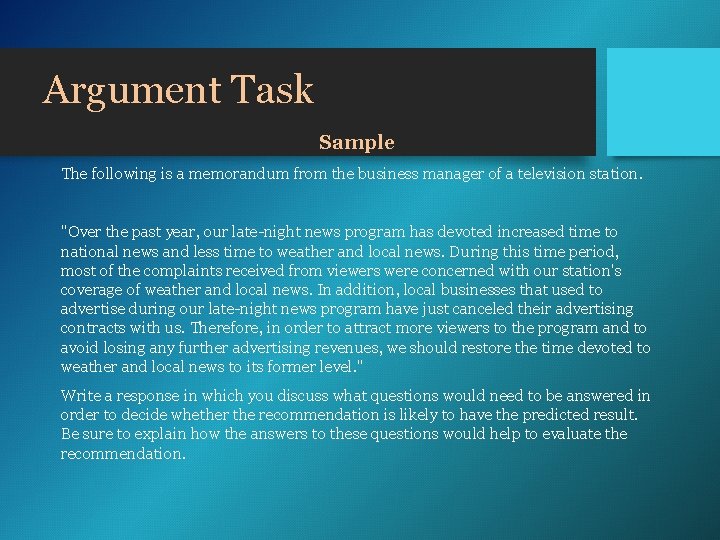 Argument Task Sample The following is a memorandum from the business manager of a Argument Task Sample The following is a memorandum from the business manager of a