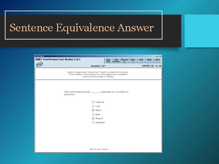 Sentence Equivalence Answer Sentence Equivalence Answer