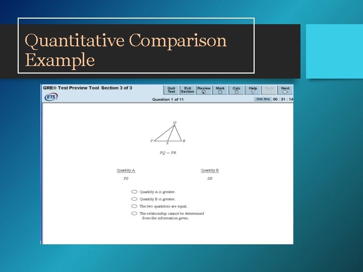 Quantitative Comparison Example Quantitative Comparison Example