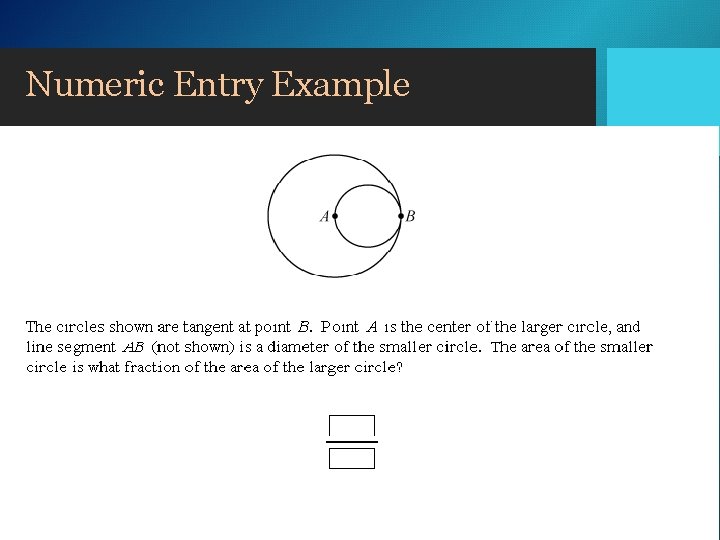 Numeric Entry Example Numeric Entry Example