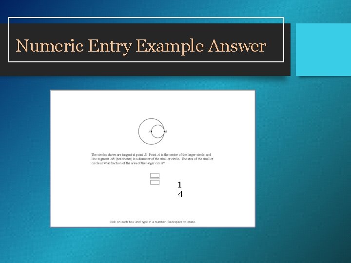 Numeric Entry Example Answer 1 4 Numeric Entry Example Answer 1 4