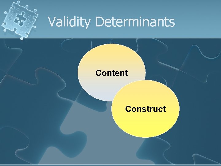 Validity Determinants Content Construct 