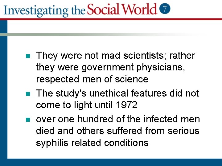 n n n They were not mad scientists; rather they were government physicians, respected