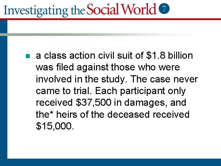 n a class action civil suit of $1. 8 billion was filed against those