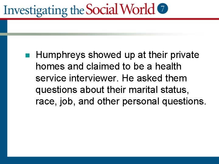 n Humphreys showed up at their private homes and claimed to be a health n Humphreys showed up at their private homes and claimed to be a health