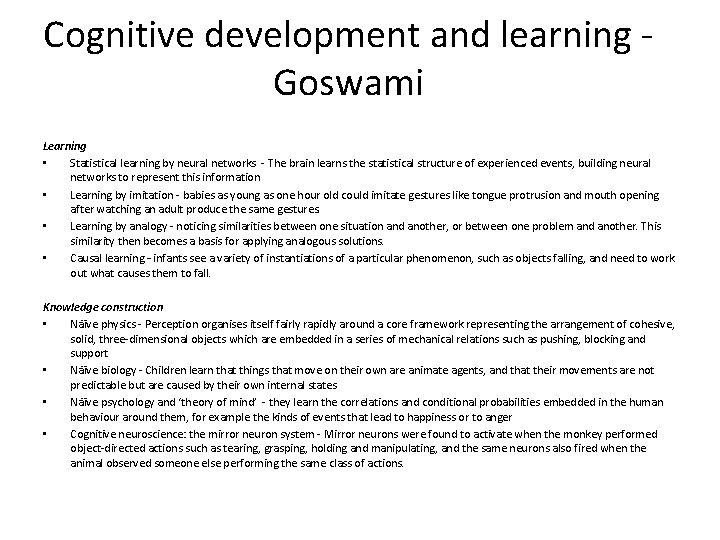 Cognitive development and learning - Goswami Learning • Statistical learning by neural networks -