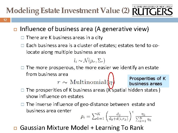 Modeling Estate Investment Value (2) 12 Influence of business area (A generative view) o