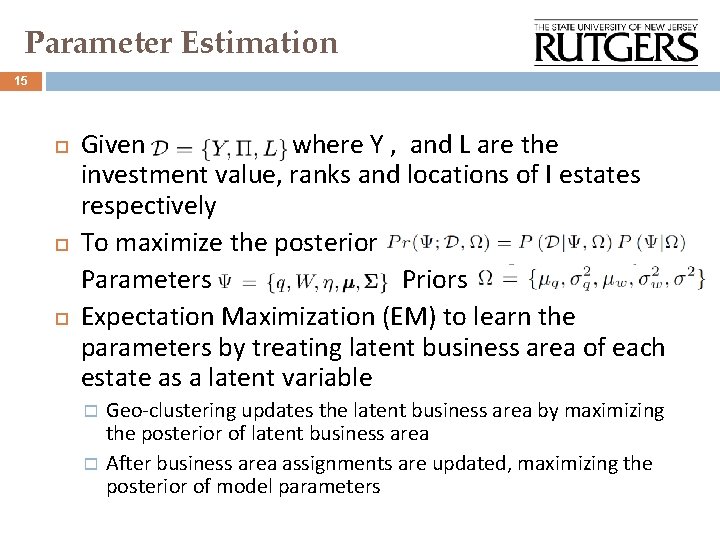Parameter Estimation 15 Given where Y , and L are the investment value, ranks