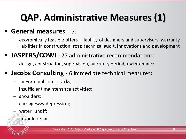 QAP. Administrative Measures (1) • General measures – 7: – economically feasible offers +