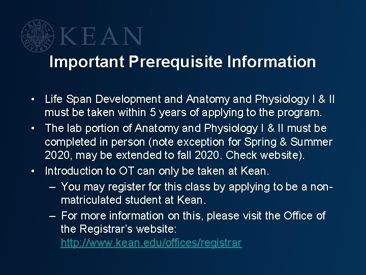 Important Prerequisite Information • Life Span Development and Anatomy and Physiology I & II