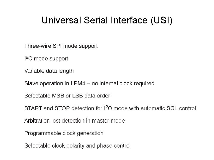Universal Serial Interface (USI) 