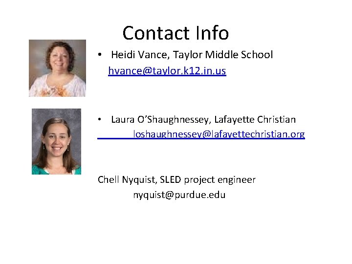 Contact Info • Heidi Vance, Taylor Middle School hvance@taylor. k 12. in. us •