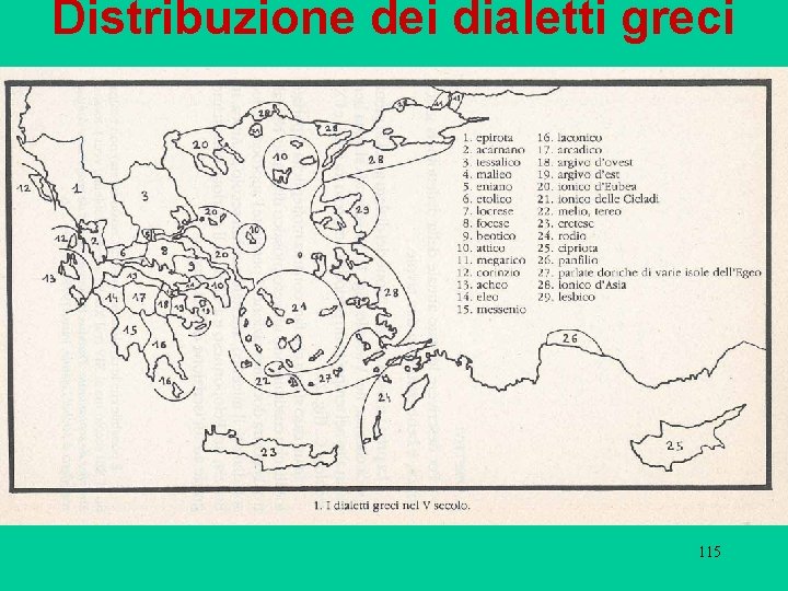 Distribuzione dei dialetti greci 115 