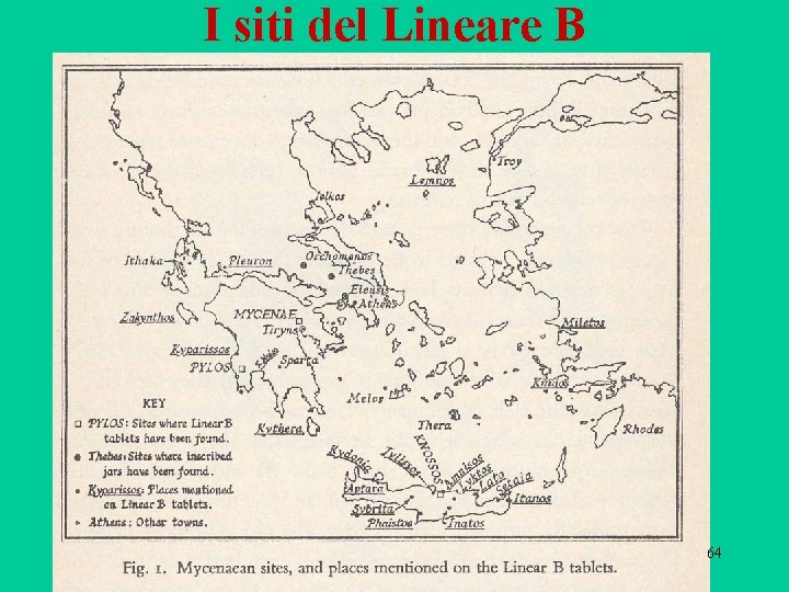 I siti del Lineare B 64 