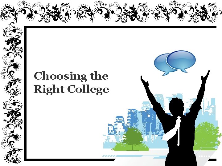 Choosing the Right College 