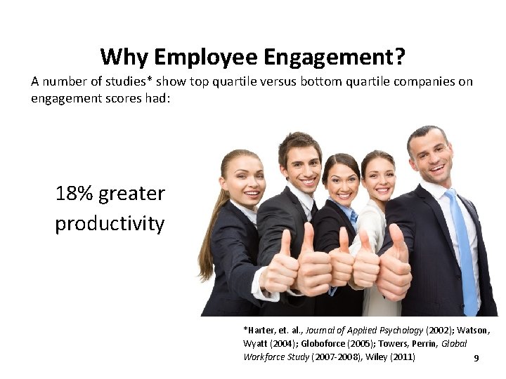 Human Capital Metric Why Employee Engagement? A number of studies* show top quartile versus