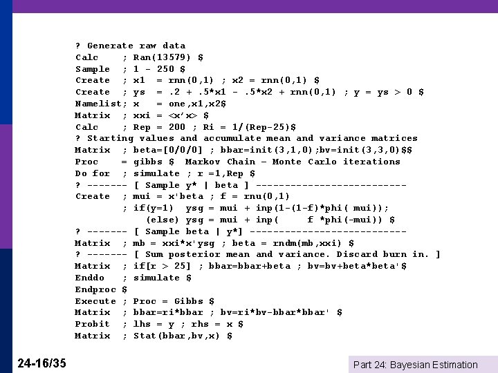 ? Generate raw data Calc ; Ran(13579) $ Sample ; 1 - 250 $