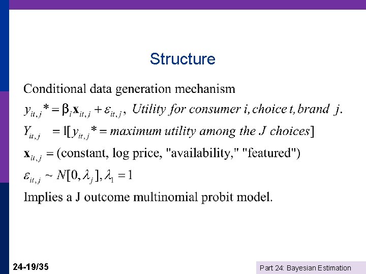 Structure 24 -19/35 Part 24: Bayesian Estimation 