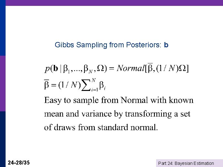 Gibbs Sampling from Posteriors: b 24 -28/35 Part 24: Bayesian Estimation 