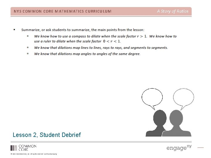 NYS COMMON CORE MATHEMATICS CURRICULUM Lesson 2, Student Debrief © 2012 Common Core, Inc.