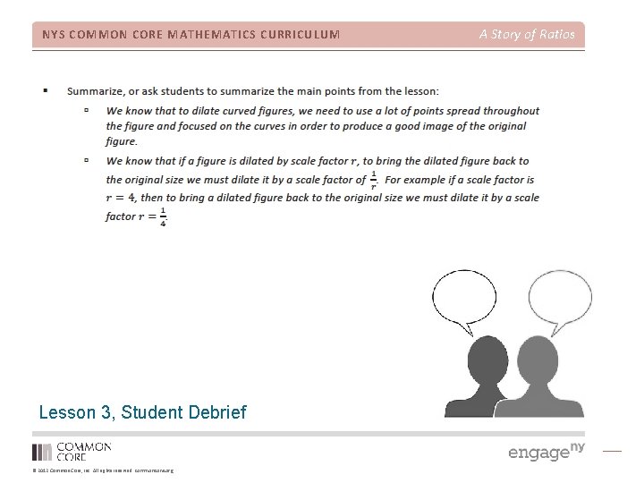 NYS COMMON CORE MATHEMATICS CURRICULUM Lesson 3, Student Debrief © 2012 Common Core, Inc.