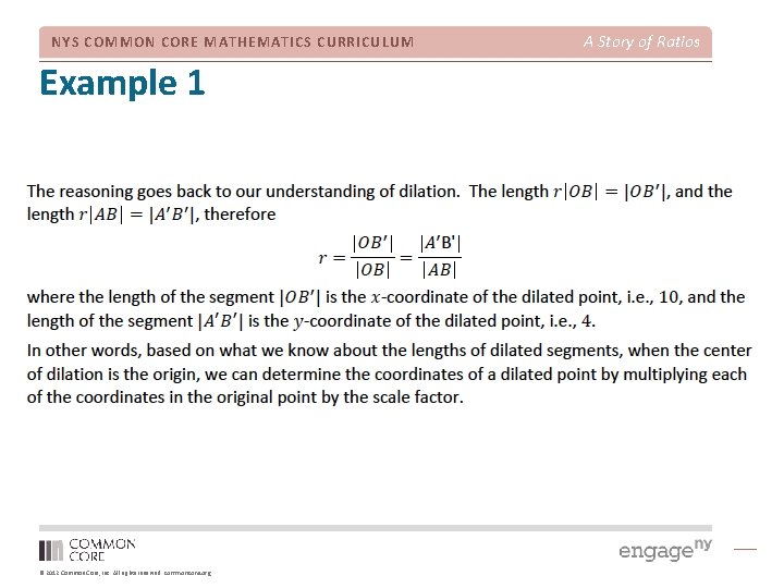 NYS COMMON CORE MATHEMATICS CURRICULUM Example 1 © 2012 Common Core, Inc. All rights