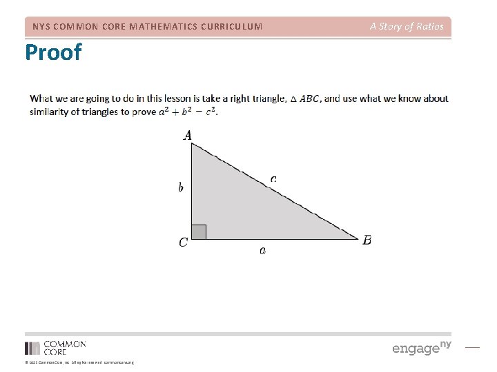 NYS COMMON CORE MATHEMATICS CURRICULUM Proof © 2012 Common Core, Inc. All rights reserved.