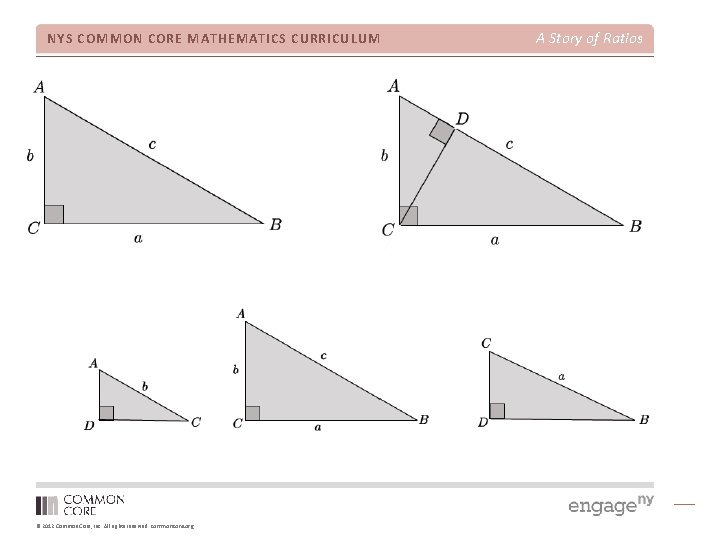 NYS COMMON CORE MATHEMATICS CURRICULUM © 2012 Common Core, Inc. All rights reserved. commoncore.