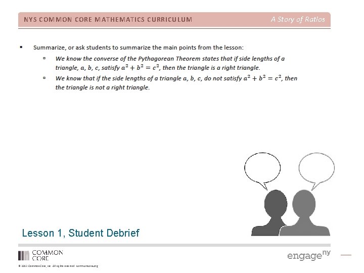 NYS COMMON CORE MATHEMATICS CURRICULUM Lesson 1, Student Debrief © 2012 Common Core, Inc.