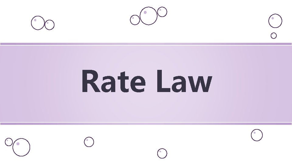 Rate Law 