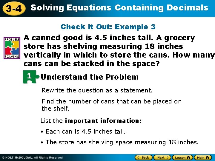 3 -4 Solving Equations Containing Decimals Check It Out: Example 3 A canned good