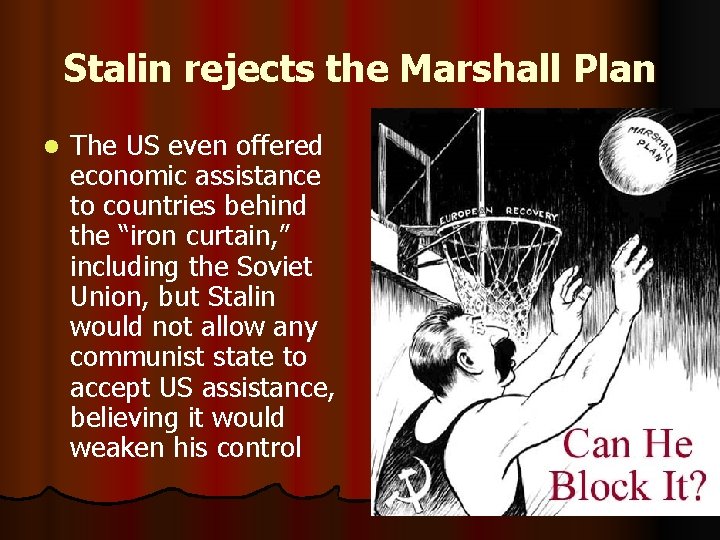 Stalin rejects the Marshall Plan l The US even offered economic assistance to countries