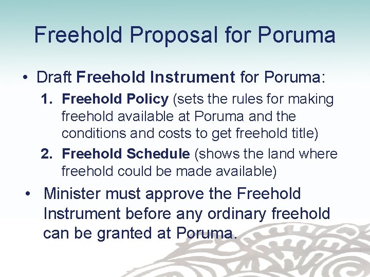 Freehold Proposal for Poruma • Draft Freehold Instrument for Poruma: 1. Freehold Policy (sets