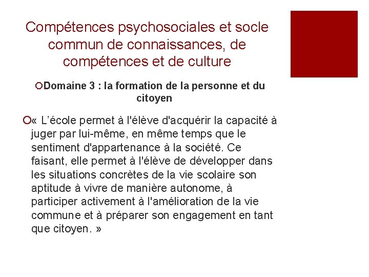 Compétences psychosociales et socle commun de connaissances, de compétences et de culture ¡Domaine 3