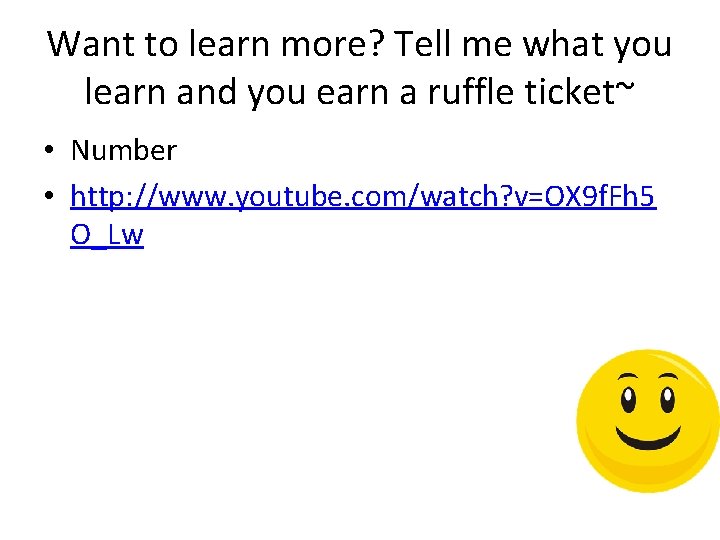 Want to learn more? Tell me what you learn and you earn a ruffle