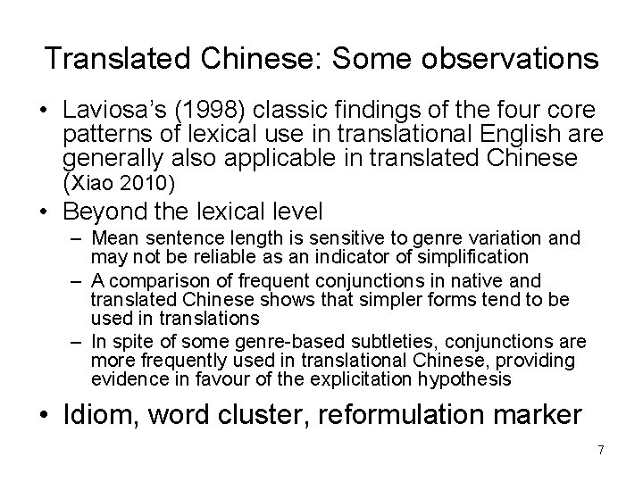 Translated Chinese: Some observations • Laviosa’s (1998) classic findings of the four core patterns