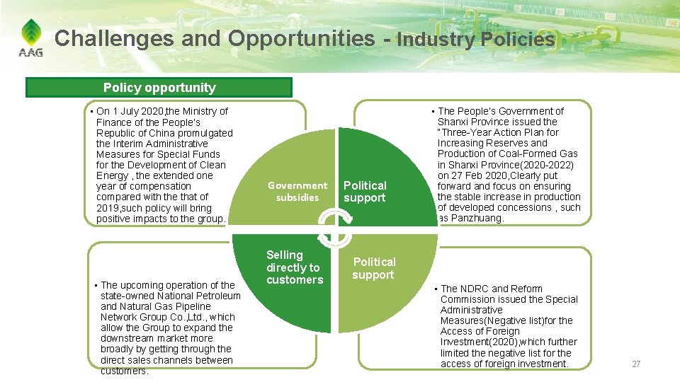 Challenges and Opportunities - Industry Policies Policy opportunity • On 1 July 2020, the