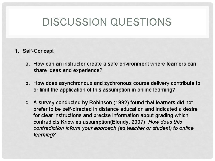 DISCUSSION QUESTIONS 1. Self-Concept a. How can an instructor create a safe environment where