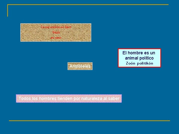 La naturaleza no hace Nada en vano Aristteles