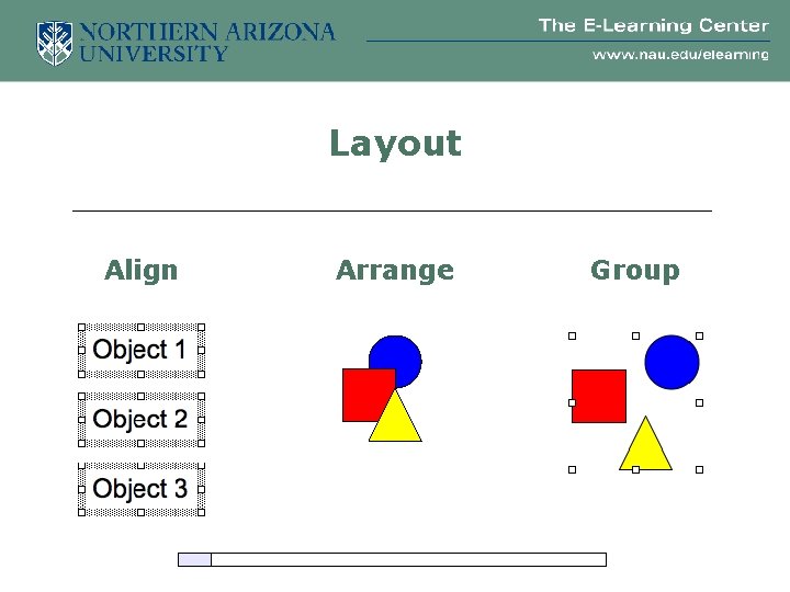 Layout Align Arrange Group 